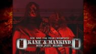 Kane and Mankind won a #1 Contender's Tag Team Rumble match.